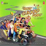 Crazy Cukkad Family (2015) Mp3 Songs